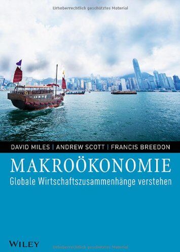David Miles - Makroökonomie. Globale Wirtschaftszusammenhänge verstehen - Preis vom 09.10.2026 07:28:09 h