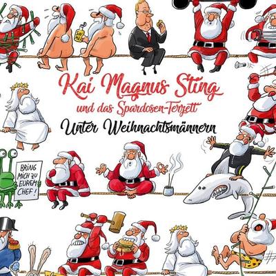 Unter Weihnachtsmännern - Kai Magnus Sting, Audio, 4251489304530