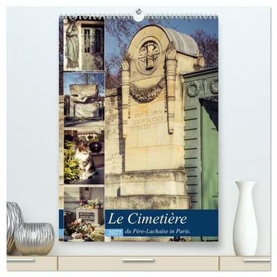 Le Cimetière du Père-Lachaise in Paris (hochwertiger Premium Wandkalender 2027 DIN A2 hoch), Kunstdruck in Hochglanz