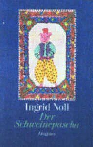 Ingrid Noll - Der Schweinepascha - Preis vom 09.10.2026 07:28:09 h