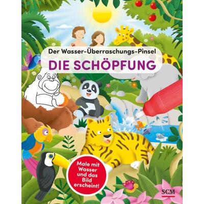 Der Wasser-Überraschungs-Pinsel - Die Schöpfung, Gebundene Ausgabe von , R.Brockhaus, 978-3-417-28958-9