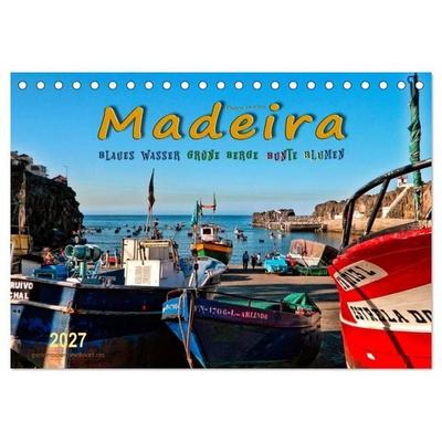 Madeira - blaues Wasser, grüne Berge, bunte Blumen (Tischkalender 2027 DIN A5 quer), CALVENDO Monatskalender