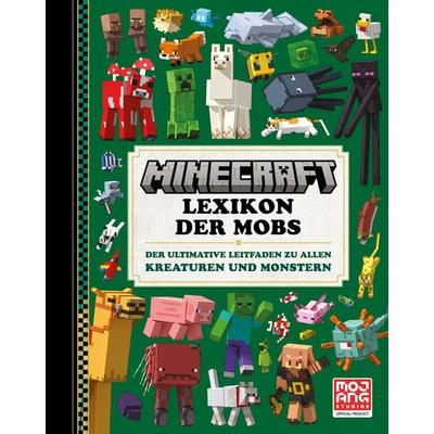 Minecraft Lexikon der Mobs. Der ultimative Leitfaden zu allen Kreaturen und Monstern, Gebundene Ausgabe von Mojang AB, Schneiderbuch
