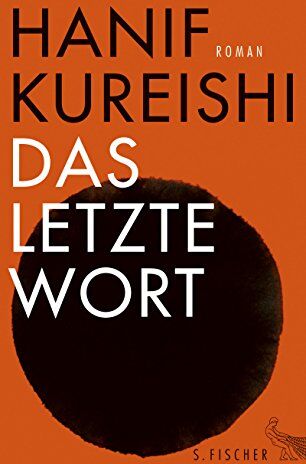 Hanif Kureishi - Das letzte Wort: Roman - Preis vom 11.10.2026 15:43:13 h