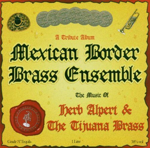 Mexican Border Brass Ensemble - Herb Alpert & Tijuana Brass - Preis vom 11.10.2026 03:10:56 h