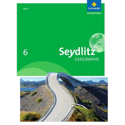 Seydlitz Geographie - Ausgabe 2016 für Realschulen in Bayern, Gebundene Ausgabe von Josef Thalmeier,Stefanie Bacigalupo,Andrea Eigner,Pia