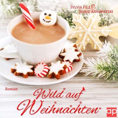 Wild auf Weihnachten - Sylvia Filz,Sigrid Konopatzki, Audio, 9783987470974