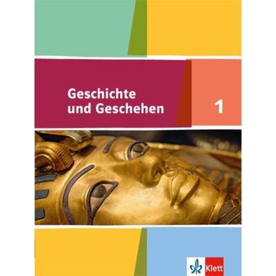 Geschichte und Geschehen - Ausgabe für Niedersachsen, Hamburg, Mecklenburg-Vorpommern, Schleswig-Holstein / Schülerbuch 5. Klasse, Gebundene Ausgabe