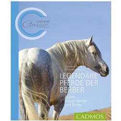 Legendäre Pferde der Berber, Ratgeber von Susanne Geipert, Christiane Slawik