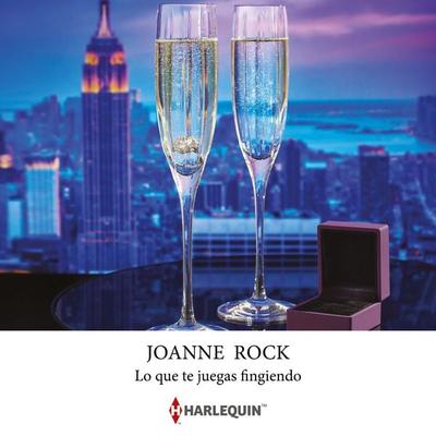 Lo que te juegas fingiendo - Joanne Rock, Audio, 9788411803083