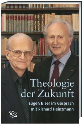 Eugen Biser - Theologie der Zukunft. Eugen Biser im Dialog mit Richard Heinzmann - Preis vom 30.09.2026 22:30:23 h