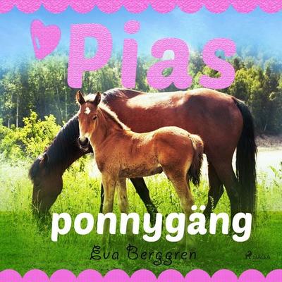 Pias ponnygäng - Eva Berggren, Audio, 9788711959091