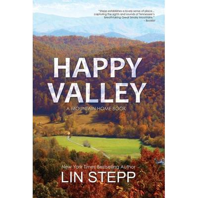 Happy Valley, Taschenbuch von Lin Stepp, Mountain Hill Press, 978-1-73438-830-5