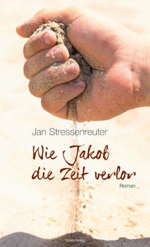 Jan Stressenreuter - Wie Jakob die Zeit verlor - Preis vom 10.10.2026 11:48:34 h