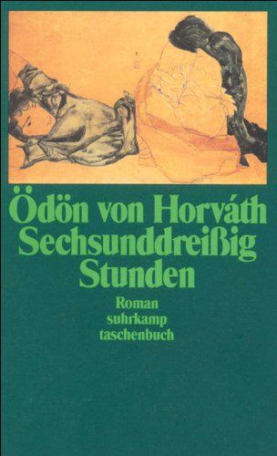 Horváth, Ödön Von - Sechsunddreißig Stunden: Die Geschichte vom Fräulein Pollinger. Roman (suhrkamp taschenbuch) - Preis vom 10.10.2026 11:48:34 h