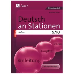 Deutsch an Stationen SPEZIAL Aufsatz 9-10, Schulbücher von Winfried Röser