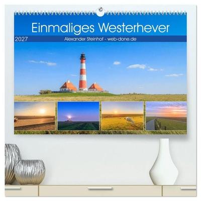 Einmaliges Westerhever (hochwertiger Premium Wandkalender 2027 DIN A2 quer), Kunstdruck in Hochglanz