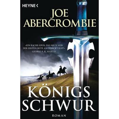 Königsschwur / Königs-Romane Band 1, Taschenbuch von Joe Abercrombie, Heyne, 978-3-453-31599-0