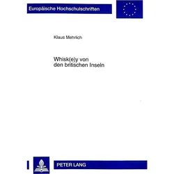 Whisk(e)y von den britischen Inseln, Fachbücher von Klaus Mehrlich
