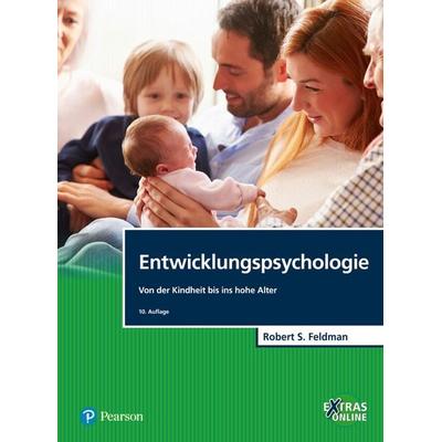 Entwicklungspsychologie, Gebundene Ausgabe von Robert S. Feldman, Pearson Studium ein Imprint von Pearson Benelux B.V., 978-3-86894-444-0