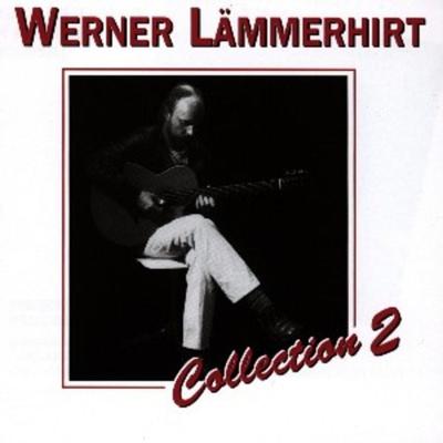 Collection 2 - Werner Lämmerhirt, CD