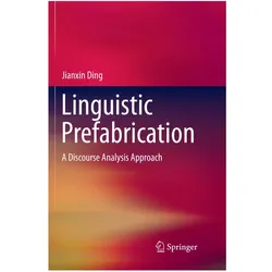 Linguistic Prefabrication, Fachbücher von Jianxin Ding