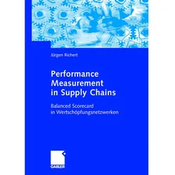 Performance Measurement in Supply Chains, Fachbücher von Jürgen Richert