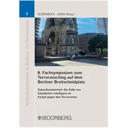 8. Fachsymposium zum Terroranschlag auf dem Berliner Breitscheidplatz, Fachbücher von Sabrina Schönrock, Hartmut Aden