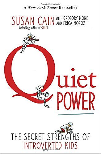 Susan Cain - Quiet Power: The Secret Strengths of Introverted Kids - Preis vom 13.10.2026 11:25:28 h
