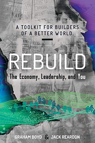 Graham Boyd - Rebuild: the Economy, Leadership, and You - Preis vom 09.10.2026 07:28:09 h