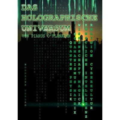 Das Holographische Universum, Taschenbuch von Piarus O'Flanagan; Bohmeier, J, 978-3-89094-415-9