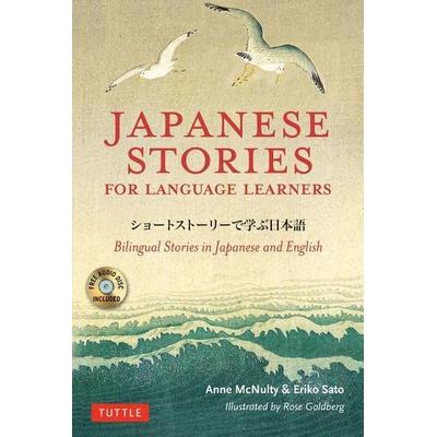 Japanese Stories for Language Learners, Taschenbuch von Anne McNulty,Eriko Sato, Tuttle Publishing, 978-4-8053-1468-5