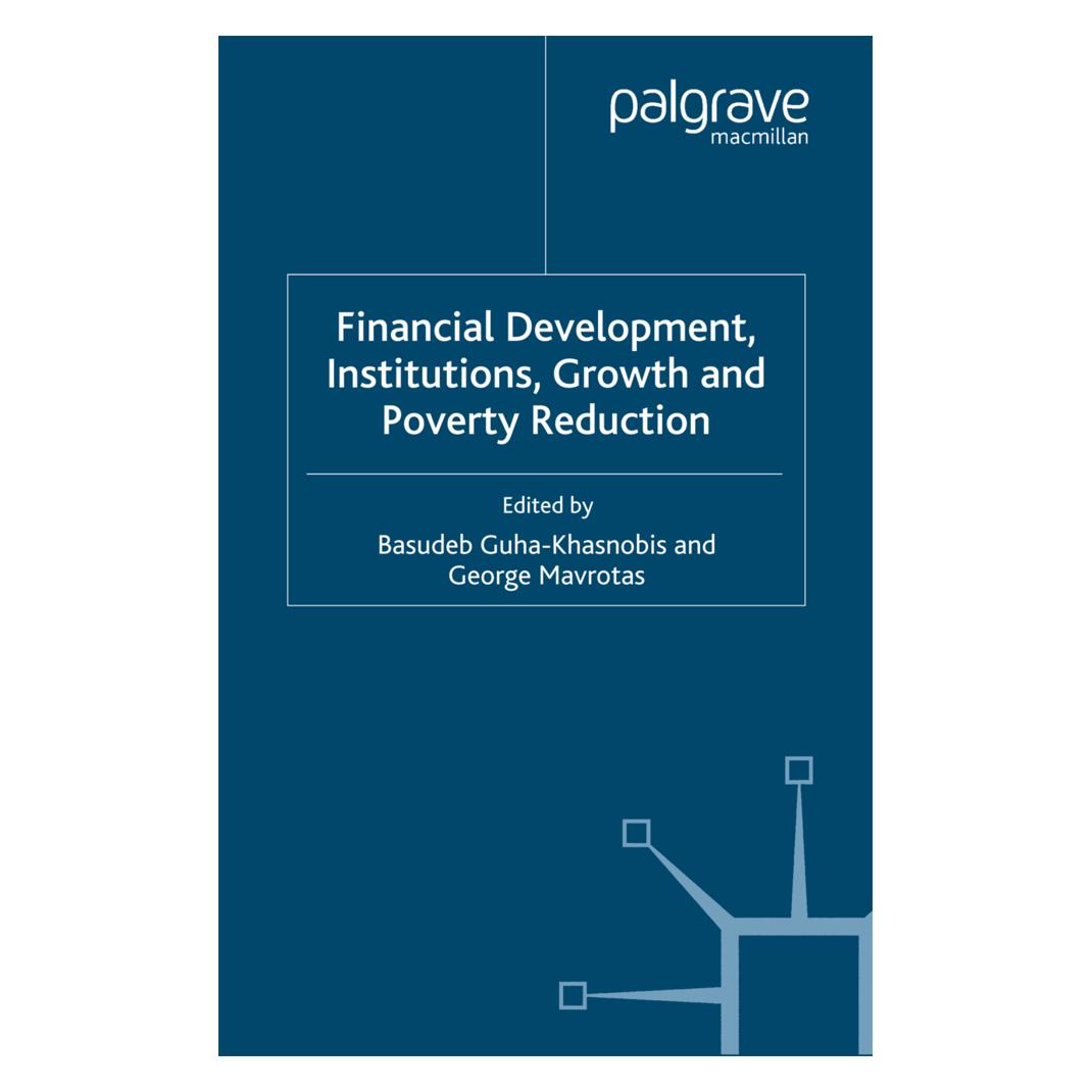Springer Financial Development, Institutions, Growth and Poverty Reduction (Englisch, Softcover, Basudeb Guha-Khasnobis, George Mavrotas) (55823582)