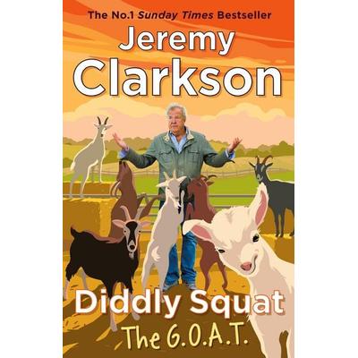 Diddly Squat: The G.O.A.T., Taschenbuch von Jeremy Clarkson, Penguin Books Ltd, 978-0-241-83612-5