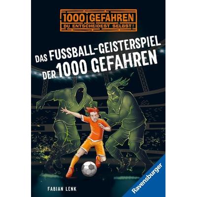 1000 Gefahren - Das Fußball-Geisterspiel der 1000 Gefahren, Taschenbuch von Fabian Lenk, Ravensburger Verlag GmbH