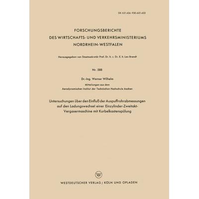 Untersuchungen über den Einfluß der Auspuffrohrabmessungen auf den Ladungswechsel einer Einzylinder-Zweitakt-Vergasermaschine mit Kurbelkastenspülung,