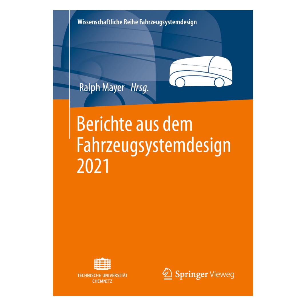 Springer Berichte aus dem Fahrzeugsystemdesign 2021 (Deutsch, Softcover, Ralph Mayer) (39010185)