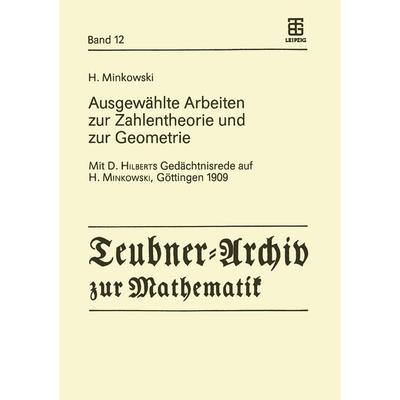 Ausgewählte Arbeiten zur Zahlentheorie und zur Geometrie, Taschenbuch von H. Minkowski, Springer Wien