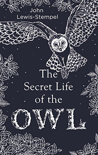 John Lewis-Stempel - The Secret Life of the Owl - Preis vom 11.10.2026 03:10:56 h
