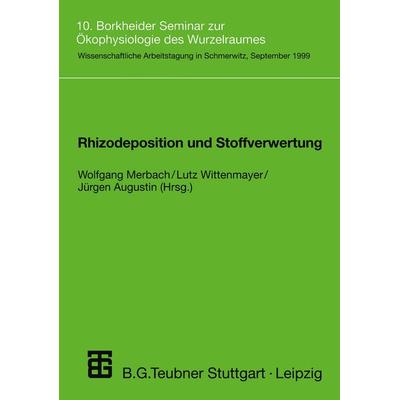 Rhizodeposition und Stoffverwertung, Taschenbuch von , Vieweg & Teubner, 978-3-519-00323-6