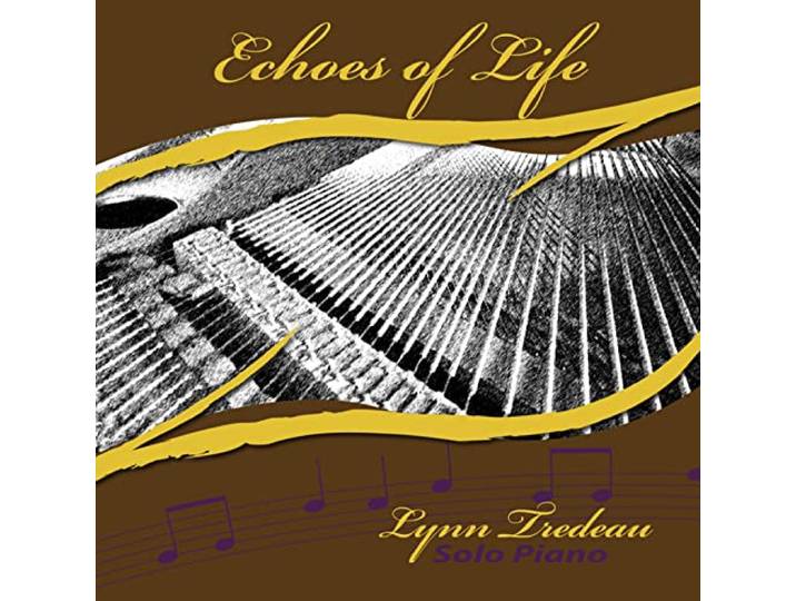 Lynn Tredeau - Echoes Of Life
