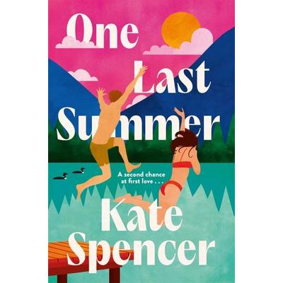 One Last Summer, Taschenbuch von Kate Spencer, Pan MacMillan, 978-1-5290-6533-6