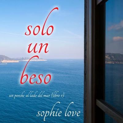 Solo un beso (Un porche al lado del mar—Libro 1) - Blake Pierce, Audio, 9781094389462