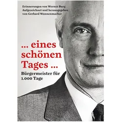 Wannenmacher:... eines schönen Tages Er, Fachbücher von Gerhard Wannenmacher