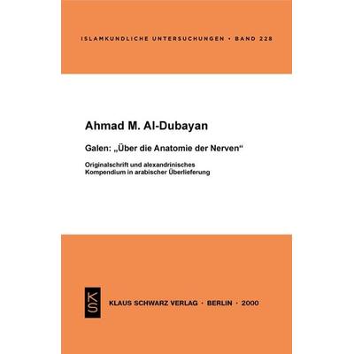 Galen: Über die Anatomie der Nerven, Taschenbuch von Ahmad M. Al-Dubayan, De Gruyter, 978-3-87997-280-7
