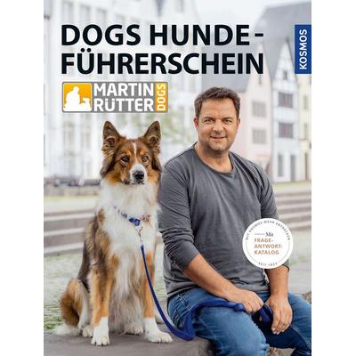 DOGS Hundeführerschein, Gebundene Ausgabe von Martin Rütter,Andrea Buisman, Kosmos, 978-3-440-17180-6
