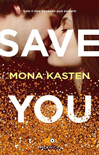 Mona Kasten - Save you (versione italiana) - Preis vom 12.10.2026 11:37:12 h