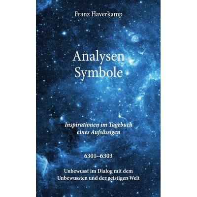 Analysen – Symbole 6301-6303, Taschenbuch von Franz Haverkamp, BoD – Books on Demand, 978-3-7543-7167-1