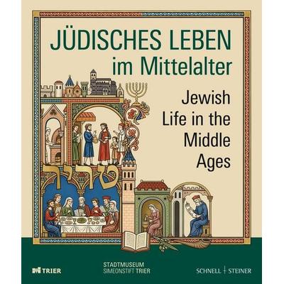 Jüdisches Leben im Mittelalter, Taschenbuch von , Schnell & Steiner, 978-3-7954-9152-9