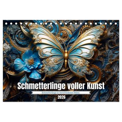 Schmetterlinge voller Kunst (Tischkalender 2026 DIN A5 quer), CALVENDO Monatskalender